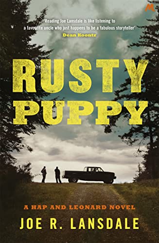 Beispielbild fr Rusty Puppy: Hap and Leonard Book 10 (Hap and Leonard Thrillers) zum Verkauf von WorldofBooks