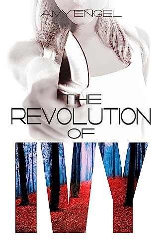Beispielbild fr The Revolution of Ivy zum Verkauf von WorldofBooks