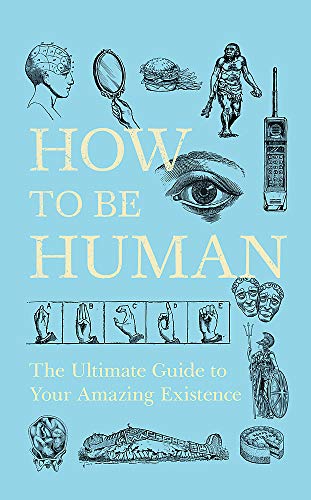 Stock image for How to Be Human for sale by Postscript Books