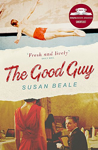 Beispielbild fr The Good Guy: A deeply compelling novel about love and marriage set in 1960s suburban America zum Verkauf von WorldofBooks