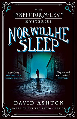 Beispielbild fr Nor Will He Sleep: An Inspector McLevy Mystery 4 (Inspector McLevy, 4) zum Verkauf von Books From California