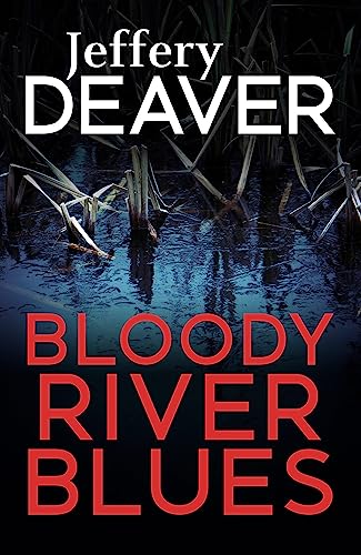 Stock image for Bloody River Blues (Location Scout thrillers) for sale by Half Price Books Inc.