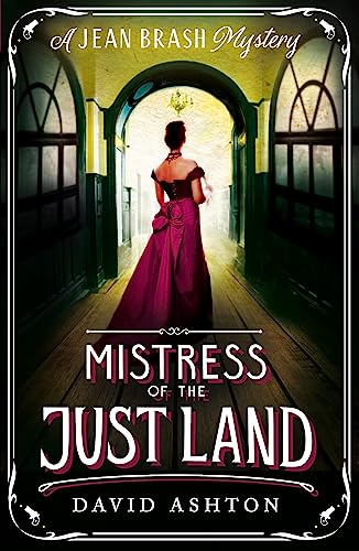 Beispielbild fr Mistress of the Just Land: A Jean Brash Mystery 1 (Jean Brash, 1) zum Verkauf von Bookoutlet1