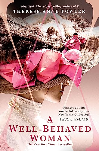 9781473632493: A Well-Behaved Woman: the New York Times bestselling novel of the Gilded Age