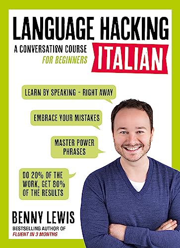 Stock image for Language Hacking Italian: Learn How to Speak Italian - Right Away (Language Hacking wtih Benny Lewis) for sale by HPB-Emerald