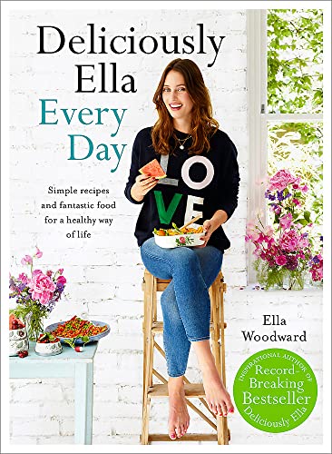 9781473633162: Deliciously Ella Every Day: Simple recipes and fantastic food for a healthy way of life