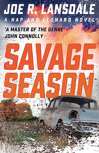 9781473633476: Savage Season: Hap and Leonard Book 1