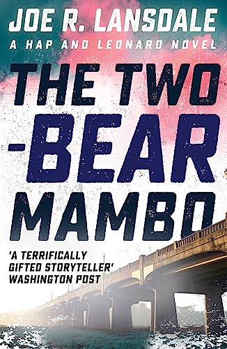 9781473633520: The Two-Bear Mambo: Hap and Leonard Book 3 [Lingua inglese]
