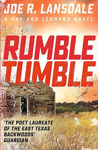 Beispielbild fr Rumble Tumble: Hap and Leonard Book Five (Hap and Leonard Thrillers) zum Verkauf von Monster Bookshop