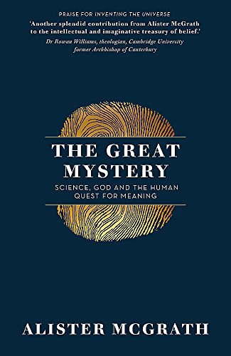 Beispielbild fr The Great Mystery: Science, God and the Human Quest for Meaning zum Verkauf von WorldofBooks