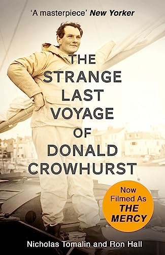 Beispielbild fr The Strange Last Voyage of Donald Crowhurst: Now Filmed As The Mercy zum Verkauf von AwesomeBooks