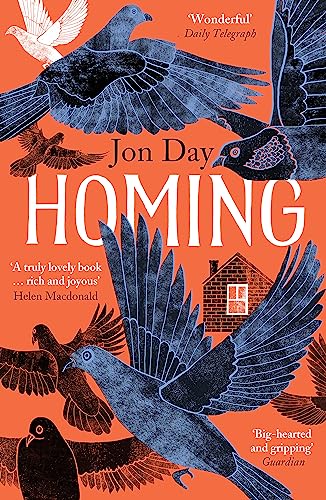 9781473635401: Homing: On Pigeons, Dwellings and Why We Return