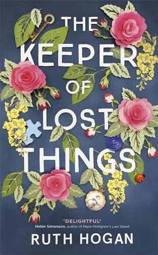 Beispielbild fr The Keeper of Lost Things: The feel-good novel of the year zum Verkauf von WorldofBooks