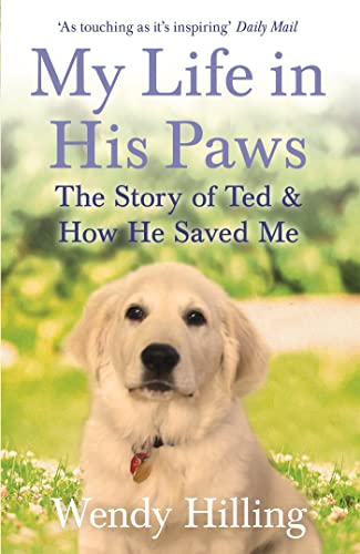 Stock image for My Life in His Paws for sale by Blackwell's