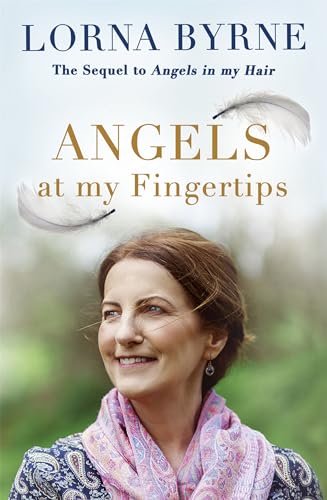 Beispielbild fr Angels at My Fingertips: The sequel to Angels in My Hair: How angels and our loved ones help guide us zum Verkauf von WorldofBooks