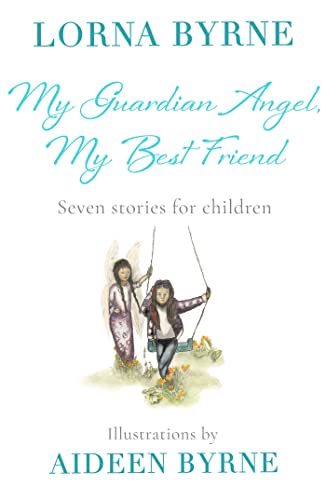 Imagen de archivo de My Guardian Angel, My Best Friend: Seven stories for children a la venta por WorldofBooks