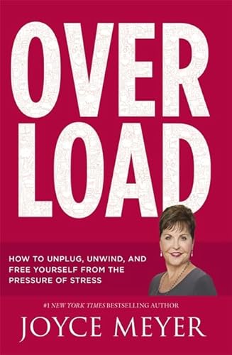 Imagen de archivo de Overload: How to Unplug, Unwind and Free Yourself from the Pressure of Stress a la venta por WorldofBooks