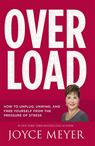 9781473636132: Overload: How to Unplug, Unwind and Free Yourself from the Pressure of Stress