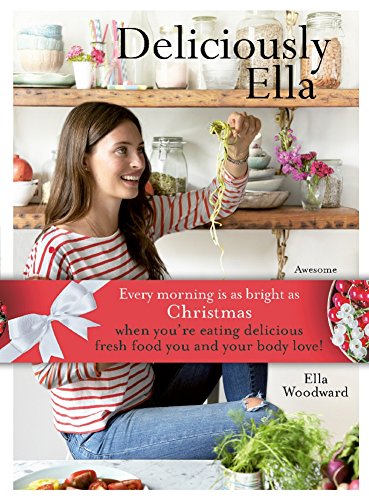 Beispielbild fr Deliciously Ella (Signed Edition): Awesome ingredients, incredible food that you and your body will love zum Verkauf von WorldofBooks