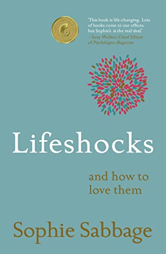 Stock image for Lifeshocks and How to Love Them for sale by Blackwell's