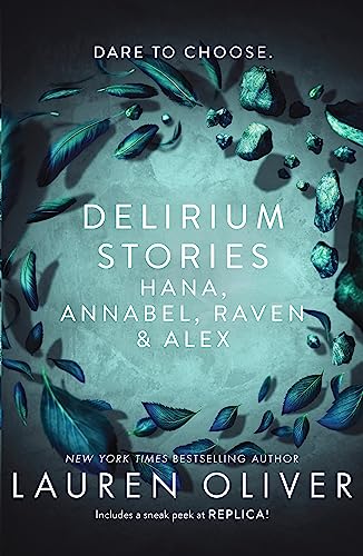 9781473638600: Delirium Stories: Hana, Annabel, Raven and Alex