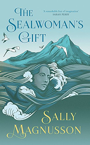 Beispielbild fr The Sealwoman's Gift: the extraordinary book club novel of 17th century Iceland zum Verkauf von WorldofBooks