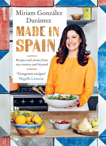 Stock image for Made In Spain (HARDBACK FIRST EDITION, FIRST PRINTING SIGNED BY AUTHOR, MIRIAM GONZALEZ DURANTEZ) for sale by Greystone Books