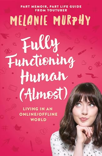 9781473639164: Fully Functioning Human (Almost): Living in an Online/Offline World