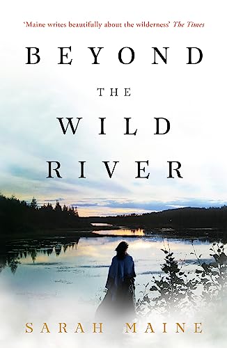 Imagen de archivo de Beyond the Wild River a la venta por Blackwell's