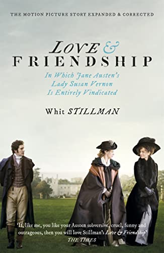 Imagen de archivo de Love & Friendship: In Which Jane Austen's Lady Susan Vernon is Entirely Vindicated - Now a Whit Stillman film a la venta por WorldofBooks