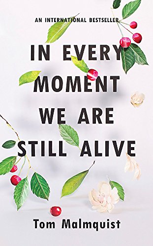 Stock image for In Every Moment We are Still Alive (Paperback) for sale by Collector's Corner