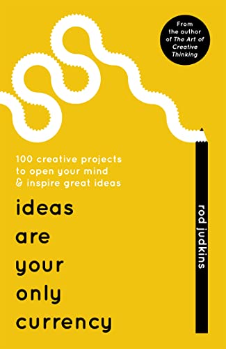 9781473640054: Ideas Are Your Only Currency: Rod Judkins