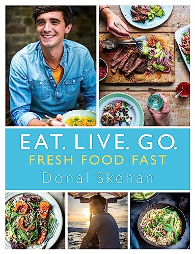Stock image for Eat. Live. Go - Fresh Food Fast for sale by WorldofBooks