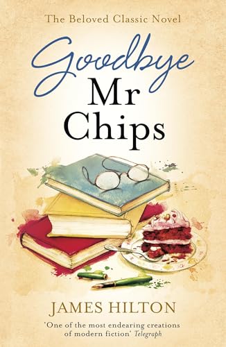 Stock image for Goodbye Mr Chips for sale by Blackwell's