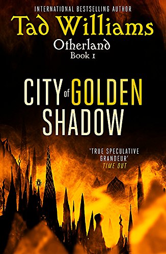 Beispielbild fr City Of Golden Shadow: Otherland Book 1 zum Verkauf von Dragonfly Books