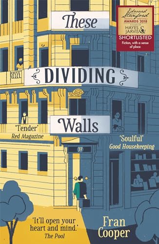 9781473641563: These Dividing Walls: Shortlisted for the 2018 Edward Stanford Travel Writing Award