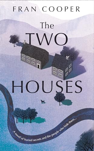 Beispielbild fr The Two Houses: a gripping novel of buried secrets and those who hide them [Paperback] Cooper, Fran zum Verkauf von Brook Bookstore