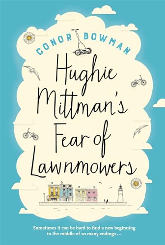 Beispielbild fr Hughie Mittman's Fear of Lawnmowers zum Verkauf von Better World Books