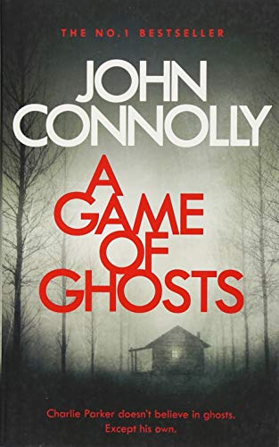 Beispielbild fr A Game of Ghosts: A Charlie Parker Thriller: 15. From the No. 1 Bestselling Author of A Time of Torment zum Verkauf von medimops