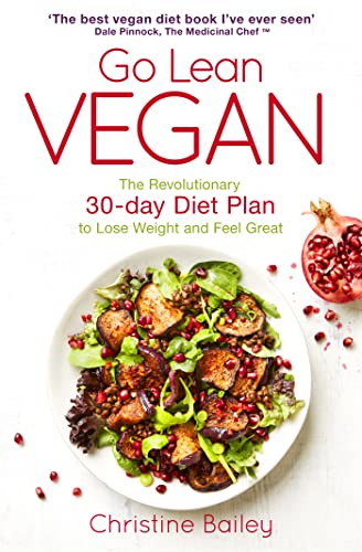 Beispielbild fr Go Lean Vegan: The Revolutionary 30-day Diet Plan to Lose Weight and Feel Great zum Verkauf von AwesomeBooks