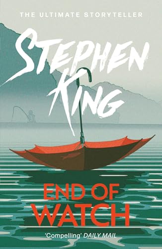End of Watch by Stephen King End of Watch by Stephen King