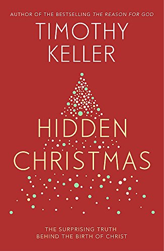 9781473642584: Hidden Christmas: The Surprising Truth behind the Birth of Christ