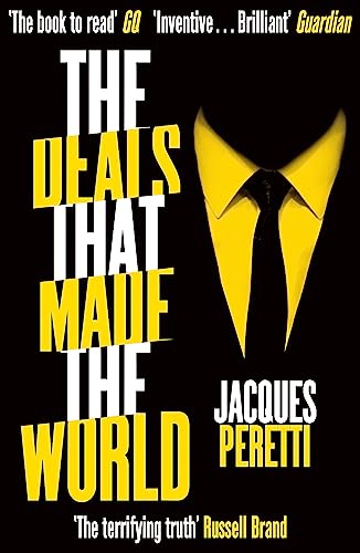 Beispielbild fr The Deals That Made the World zum Verkauf von Blackwell's