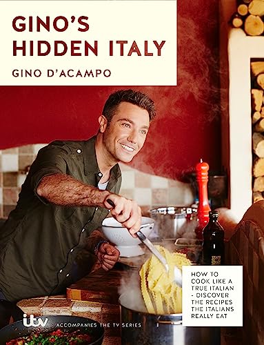 9781473646483: Gino's Hidden Italy: How to cook like a true Italian