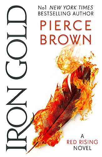 9781473646568: Iron Gold: Pierce Brown (Red Rising Series)