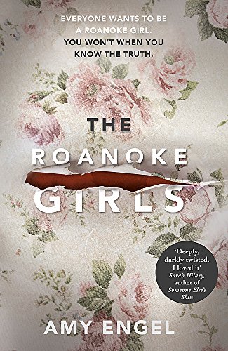 Beispielbild fr The Roanoke Girls: the addictive Richard & Judy thriller 2017, and the #1 ebook bestseller zum Verkauf von WorldofBooks