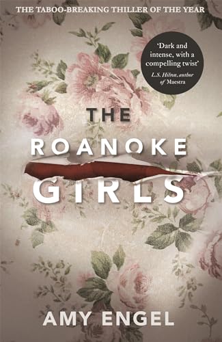 Beispielbild fr The Roanoke Girls: the gripping Richard & Judy thriller and #1 bestseller zum Verkauf von WorldofBooks