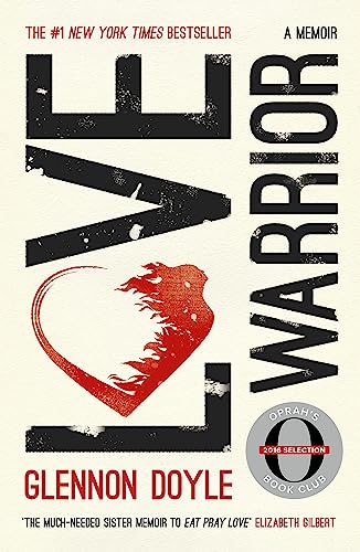 Imagen de archivo de Love Warrior (Oprah's Book Club): from the #1 bestselling author of UNTAMED a la venta por WorldofBooks