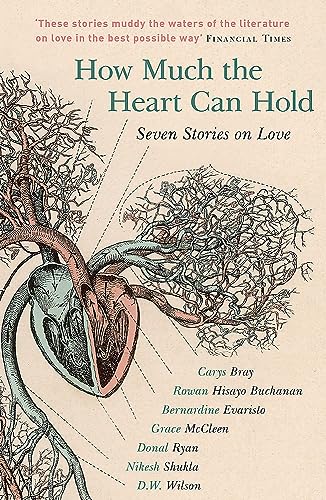 Beispielbild fr How Much the Heart Can Hold: Seven Stories on Love zum Verkauf von ThriftBooks-Atlanta