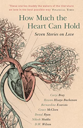 Imagen de archivo de How Much the Heart Can Hold: Seven Stories on Love a la venta por ThriftBooks-Atlanta